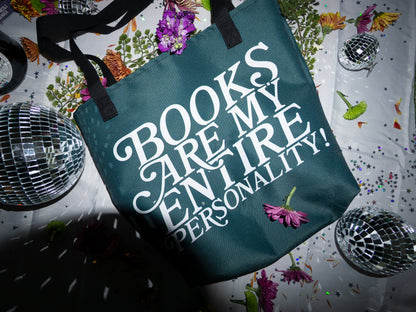 Books Are My Entire Personality Tote